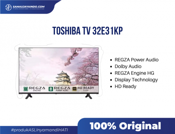 TOSHIBA TV 32 INCH TYPE 32E31KP